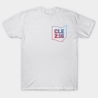 CLE 2:16 T-Shirt